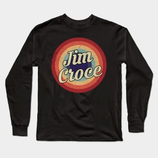 Jim Croce - Retro Circle Vintage Long Sleeve T-Shirt